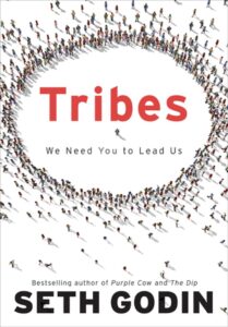 Cover of 'Tribes' by Seth Godin, crowd image.